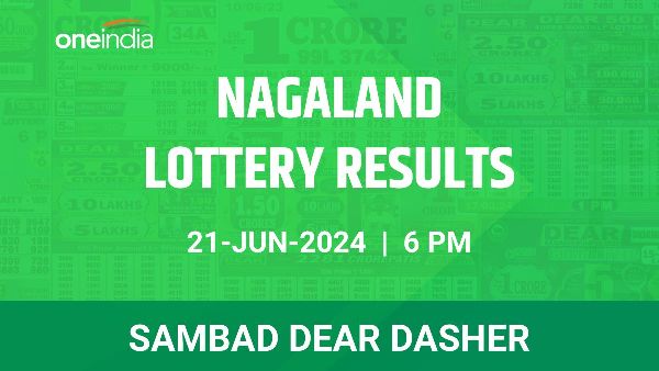 Results of the Nagaland State Lottery Dear Dasher for June 21 at 6 PM