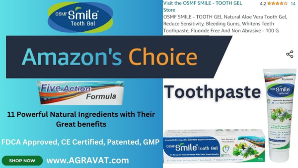OSMF Smile Tooth Gel Natural Toothpaste Gets the Amazon s Choice Badge For Promoting A Healthy Smile
