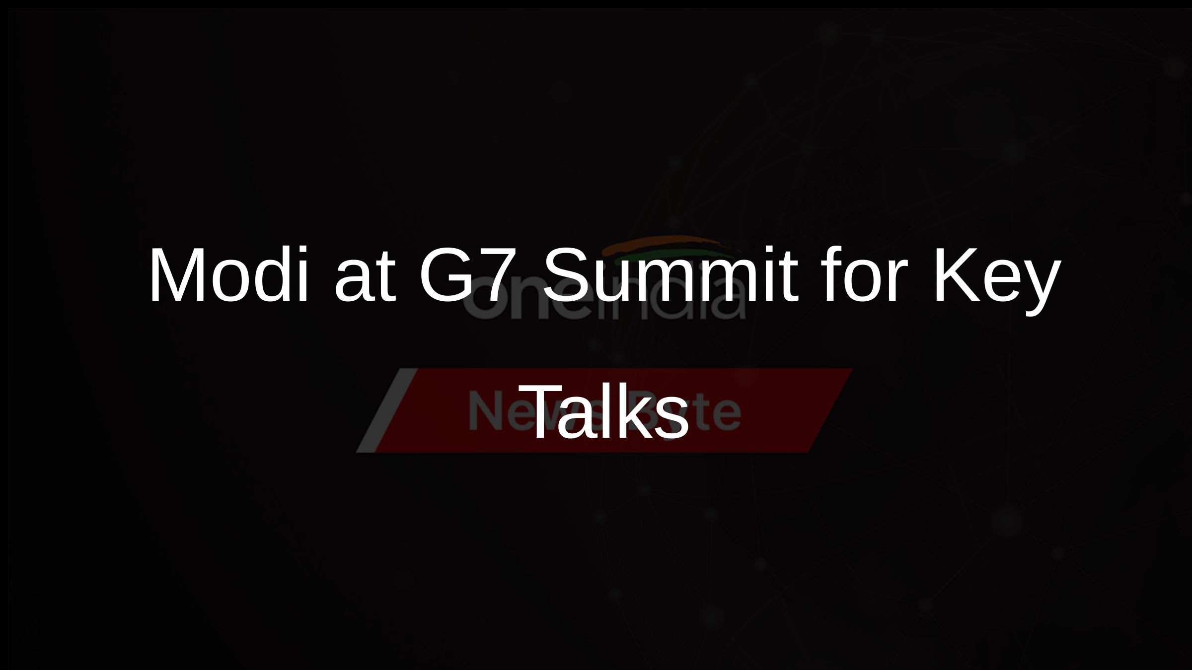 Modi at G7 Summit for Key Talks