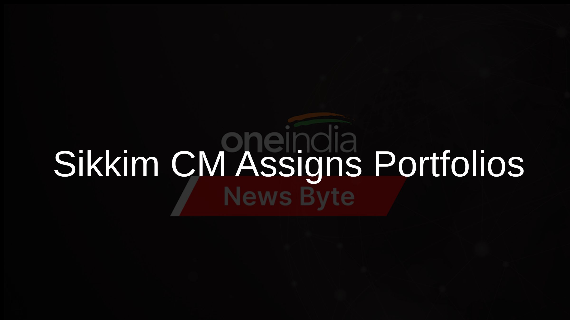 Sikkim CM Assigns Portfolios Sikkim CM Assigns Portfolios