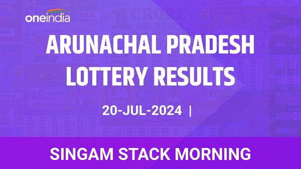 Results of the Arunachal Pradesh State Lottery Singam Stack Morning for July 20 Results of the Arunachal Pradesh State Lottery Singam Stack Morning for July 20