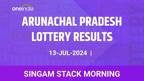Results of the Arunachal Pradesh State Lottery Singam Stack Morning for July 13