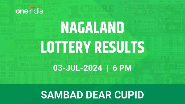 Results of the Nagaland State Lottery Dear Cupid for July 3 at 6 PM