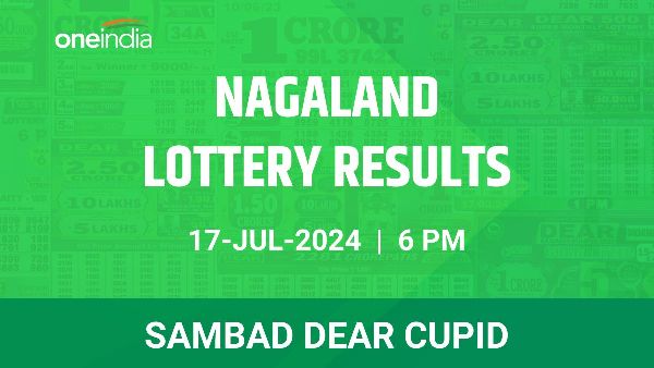Results of the Nagaland State Lottery Dear Cupid for July 17 at 6 PM