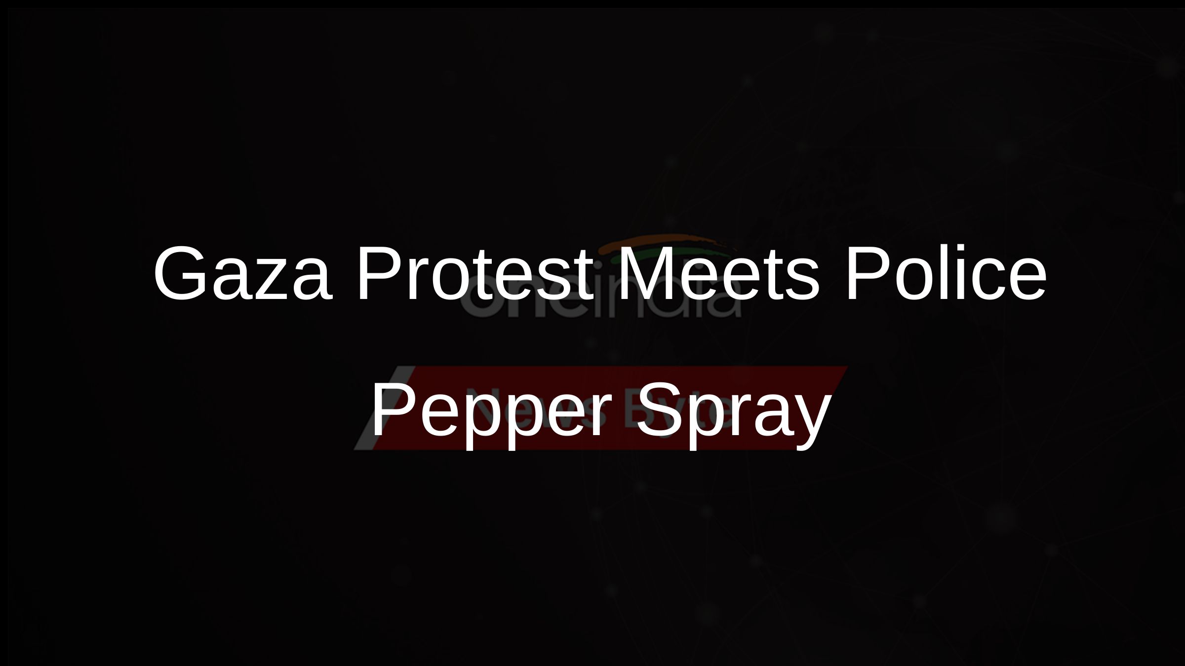 Gaza Protest Meets Police Pepper Spray