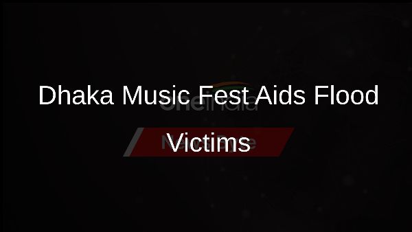 Dhaka Music Fest Aids Flood Victims