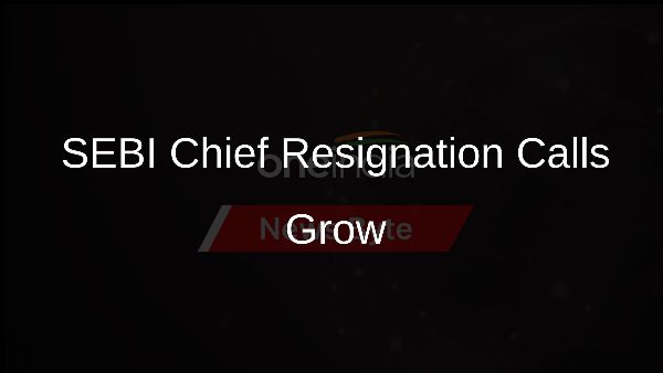 SEBI Chief Resignation Calls Grow
