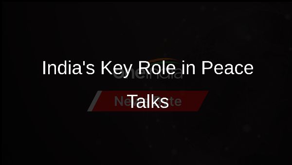 Indias Key Role in Peace Talks