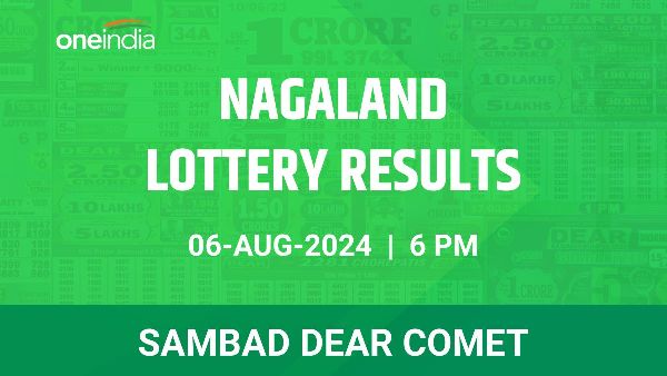 Results of the Nagaland State Lottery Dear Comet for August 6 at 6 PM