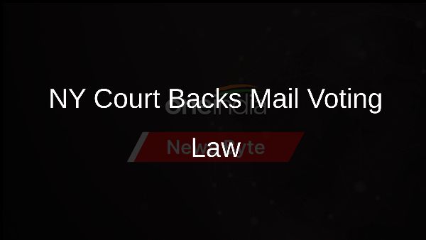 NY Court Backs Mail Voting Law