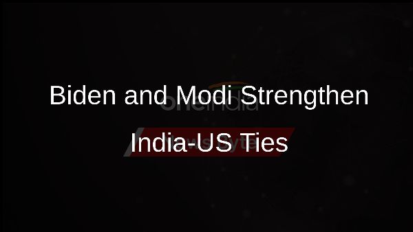 Biden and Modi Strengthen India-US Ties