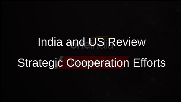 India and US Review Strategic Cooperation Efforts