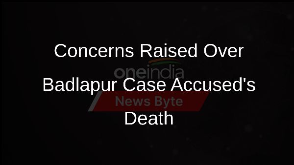 Concerns Raised Over Badlapur Case Accuseds Death
