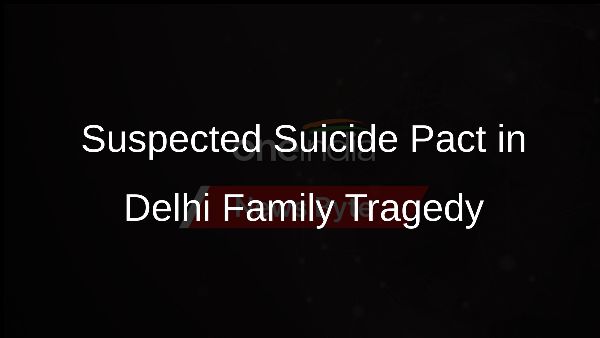 Suspected Suicide Pact in Delhi Family Tragedy