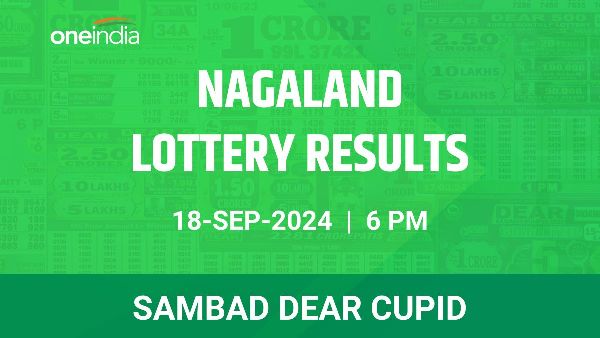 Results of the Nagaland State Lottery Dear Cupid for September 18 at 6 PM
