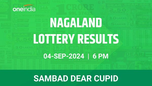 Results of the Nagaland State Lottery Dear Cupid for September 4 at 6 PM