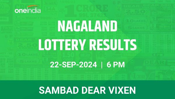 Results of the Nagaland State Lottery Dear Vixen for September 22 at 6 PM