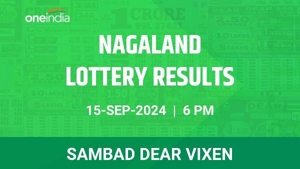 Results of the Nagaland State Lottery Dear Vixen for September 15 at 6 PM