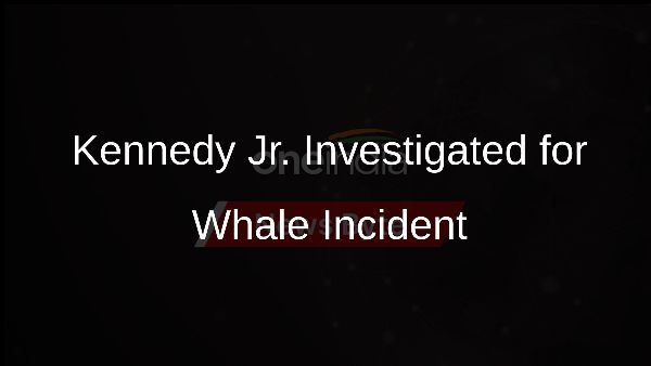 Kennedy Jr. Investigated for Whale Incident