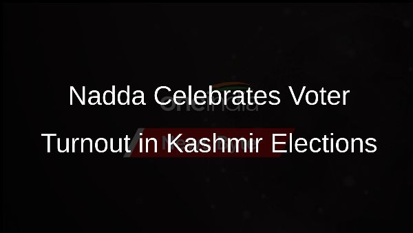 Nadda Celebrates Voter Turnout in Kashmir Elections