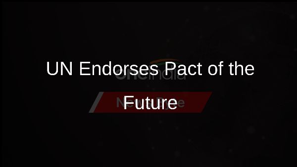 UN Endorses Pact of the Future