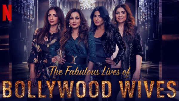 The Fabulous Lives of Bollywood Wives
