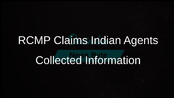 RCMP Claims Indian Agents Collected Information
