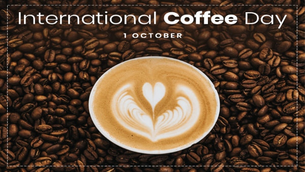 International Coffee Day 2024 Theme Significance And Exciting Offers To Sip Savor amp amp Celebrate