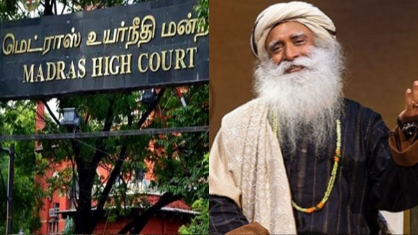 Collect All Details Registered Against Isha Foundation Madras HC Directs Coimbatore Police