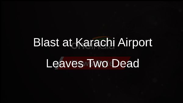 Blast at Karachi Airport Leaves Two Dead