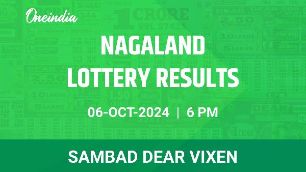 Results of the Nagaland State Lottery Dear Vixen for October 6 at 6 PM