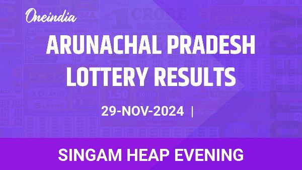 Results of the Arunachal Pradesh State Lottery Singam Heap Evening for November 29