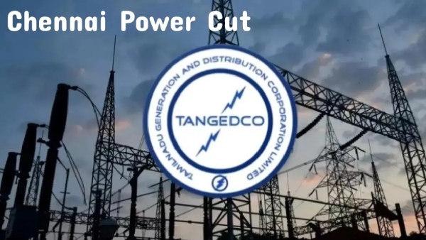 Power Cut In Chennai on November 8