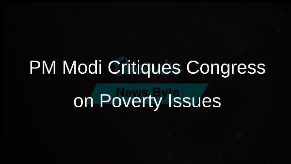 PM Modi Critiques Congress on Poverty Issues