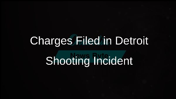 Charges Filed in Detroit Shooting Incident