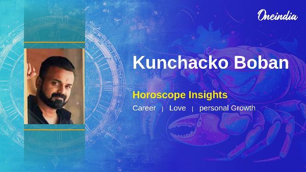 Kunchacko Boban Horoscope Prediction Career Growth And Love Insights For Scorpios
