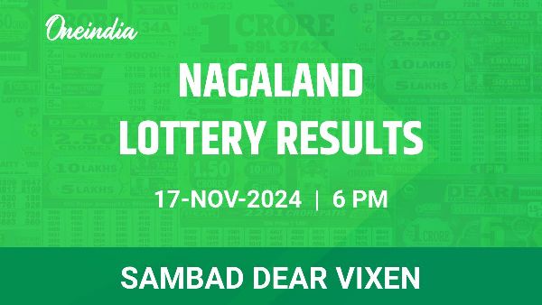 Results of the Nagaland State Lottery Dear Vixen for November 17 at 6 PM