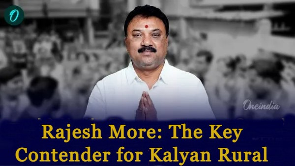 Maharashtra Rajesh More Takes Center Stage as Shiv Sena Shinde Faction s Hope for Kalyan Rural