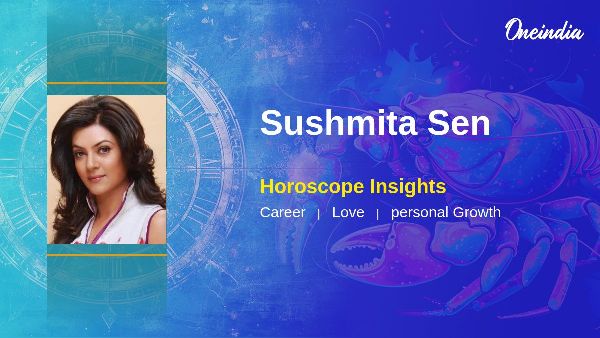 Sushmita Sen s Horoscope Predictions And Career Opportunities For Personal Growth