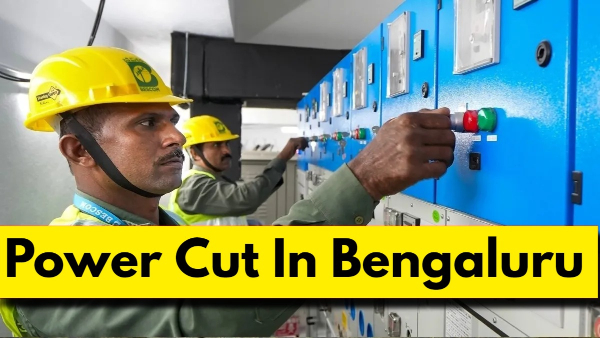 Power Cuts in Bengaluru No Electricity in These Areas This Week On December 10
