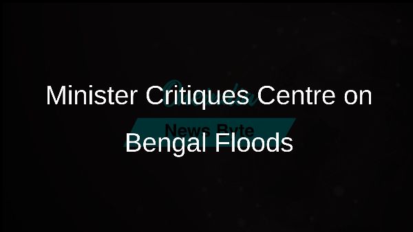 Minister Critiques Centre on Bengal Floods