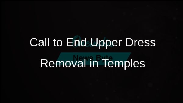 Call to End Upper Dress Removal in Temples