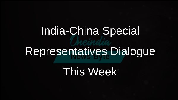 India-China Special Representatives Dialogue This Week