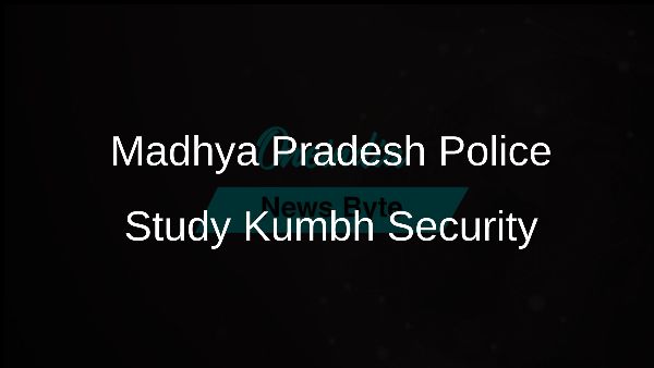 Madhya Pradesh Police Study Kumbh Security