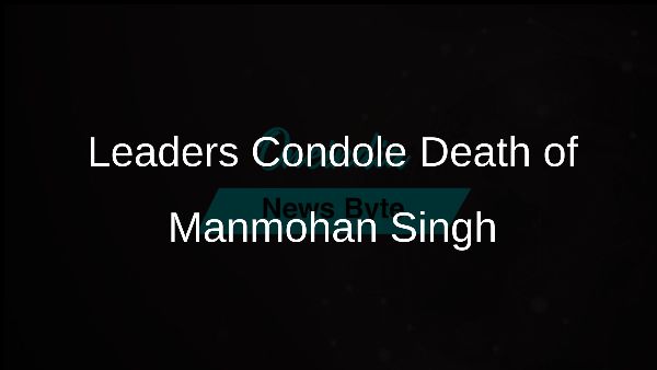 Leaders Condole Death of Manmohan Singh