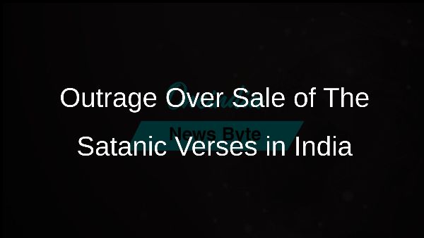 Outrage Over Sale of The Satanic Verses in India