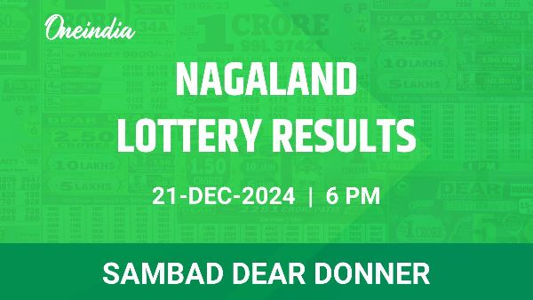 Results of the Nagaland State Lottery Dear Donner for December 21 at 6 PM