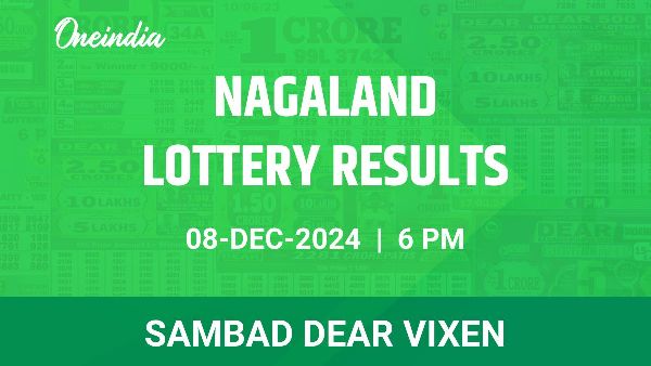 Results of the Nagaland State Lottery Dear Vixen for December 8 at 6 PM