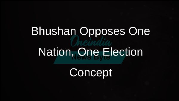 Bhushan Opposes One Nation, One Election Concept