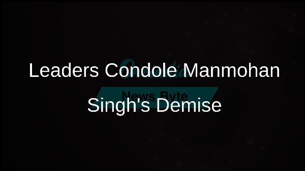 Leaders Condole Manmohan Singhs Demise